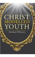 Christ Modelled Youth