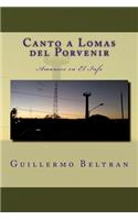 Canto a Lomas del Porvenir