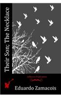 Their Son; The Necklace: (English)