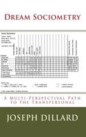 Dream Sociometry: A Multi-Perspectival Path to the Transpersonal