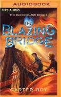 Blazing Bridge