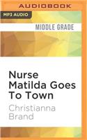 Nurse Matilda Goes to Town