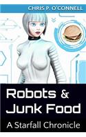 Robots & Junk Food