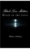 Black Love Matters