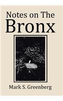 Notes on The Bronx