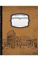 Unruled Composition Book: Notebook College ruled: Rome: (Notebook 8.5 x 11 inch, Paper 150 pages)