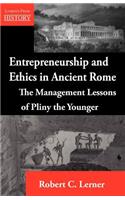 Entrepreneurship and Ethics in Ancient Rome