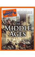The Complete Idiot's Guide to the Middle Ages