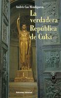 La Verdadera Republica de Cuba