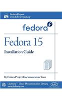 Fedora 15 Installation Guide