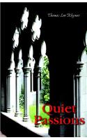 Quiet Passions