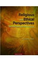 Religious and Ethical Perspectives for the Twenty-First Century