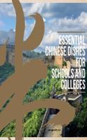Essential Chinese Dishes for Schools and Colleges