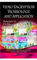 Video Encryption Technology & Application
