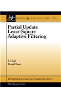 Partial Update Least-Square Adaptive Filtering: (Synthesis Lectures on Communications)