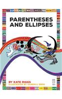 Parentheses and Ellipses
