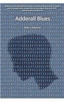 Adderall Blues