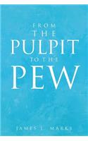 From the Pulpit to the Pew