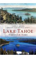 Lake Tahoe Through Time