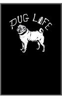 Pug life: Notebook Journal for Kids & men, women.... with more than 100 lined page - Composition Size (6*9)