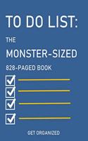 To Do List: The Monster-Sized 828-Paged Book