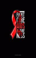 Go Fight Cure AIDS Awareness