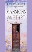 Mansions of the Heart Lib/E: Exploring the Seven Stages of Spiritual Growth