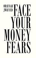 Face Your Money Fears