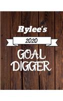 Rylee's 2020 Goal Digger: 2020 New Year Planner Goal Journal Gift for Rylee / Notebook / Diary / Unique Greeting Card Alternative