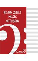 Blank Sheet Music Composition Manuscript Staff Paper Art Music CLASS 20 Notebook Red Cover: Sheet Music Notebook / Journal Gift, 100 Pages, 8x10, Soft Cover, Matte Finish