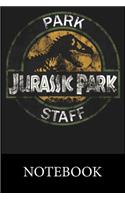 Jurassic Park Staff Notebook: Funny Cute Notebook, College Ruled Blank Lined Book, Composition Book for School Diary, Christmas Halloween Birthday Gifts