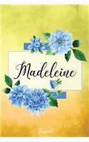 Madeleine Journal: Blue Dahlia Flowers Personalized Name Journal/Notebook/Diary - Lined 6 x 9-inch size with 120 pages