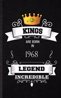 Kings Are Born In 1968 Legend Incredible