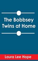 The Bobbsey Twins at Home