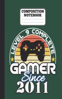 Composition Notebook - Level 9 complete Gamer Since 2011