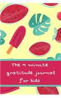 The 4 Minute Gratitude Journal for Kids