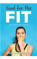 Food for the Fit - A Fitness Food Journal