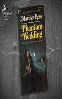 Phantom Wedding