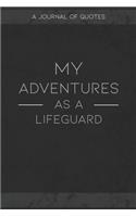 My Adventures As A Lifeguard