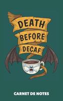 Carnet de Notes: Mort avant le déca A5 petits carreaux - 120 pages pour amateurs de café (vert océanique)