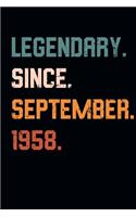 Blank Lined Journal, Notebook, Diary, Planner - Legendary Since September 1958 - 61st Birthday Gift For 61 Years Old Men and Women born in September: Medium College-Ruled Journey Diary, 110 page, Lined, 6x9 (15.2 x 22.9 cm)