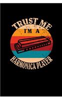 Trust Me I'm A Harmonica Player