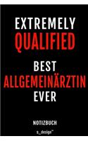 Notizbuch für Allgemeinärzte / Allgemeinarzt: Originelle Geschenk-Idee [120 Seiten liniertes blanko Papier]