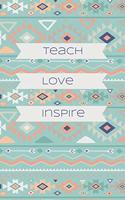 Teach Love Inspire