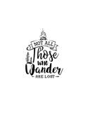 Not All Those Who Wander Are Lost