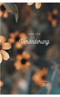 Jahr der VERÄNDERUNG - Kalender 2020
