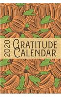 2020 Gratitude Calendar: Pumpkin - 365 Days Dated Gratitude Journal For A Thankful New Year(20 Fruit and Vegetables for Garden Lovers)