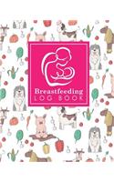 Breastfeeding Log Book: (Breastfeeding Log Books)