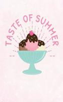 Taste of Summer Ice Cream Party Notebook: Sketchbook, Art Notebook for School Teachers Students Offices - 200 Blank - Numbered Pages (8.5" X 11")