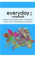 Everyday Notebook - Blue: Lined Journal to Capture your Thoughts, Ideas, Inspirations, Notes, to-do's and Projects in One Place - Notebook/Journal/Diary